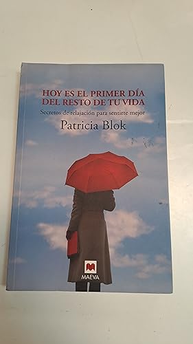 Imagen del vendedor de Hoy es el primer dia del resto de tu vida a la venta por Libros nicos