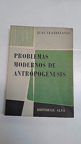 Imagen del vendedor de Problemas modernos de antropogenesis a la venta por Libros nicos