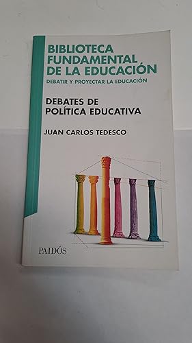Imagen del vendedor de Debates de politica educativa a la venta por Libros nicos