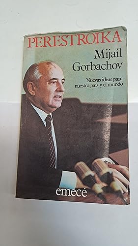 Imagen del vendedor de Perestroika nuevas ideas para nuestro pas y el mundo a la venta por Libros nicos