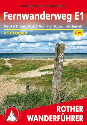 Fernwanderweg E1 - Deutschland Nord. 45 Etappen. Mit GPS-Tracks Von Flensburg bis Hameln