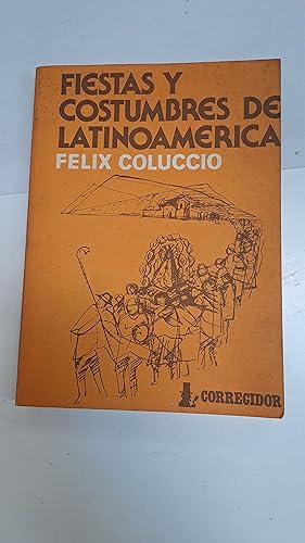 Seller image for Fiestas y costumbres de Latinoamerica for sale by Libros nicos