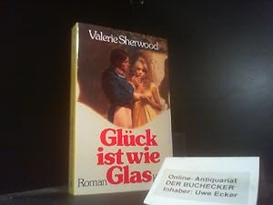 Seller image for Glck ist wie Glas : Roman. [Aus d. Amerikan. von Susanne Lepsius] / Knaur[-Taschenbcher] ; 805 for sale by Der Buchecker