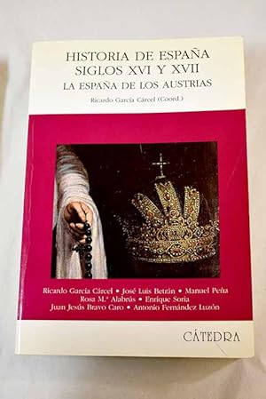 Seller image for Historia de Espaa siglos XVI y XVII for sale by Alcan Libros