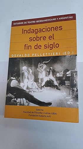 Seller image for Indagaciones sobre el fin de siglo for sale by Libros nicos