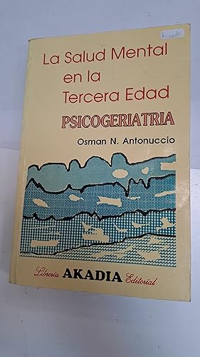 Imagen del vendedor de La salud mental en la tercera edad a la venta por Libros nicos