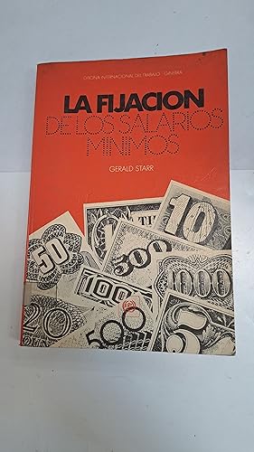 Imagen del vendedor de La fijacion de los salios minimos a la venta por Libros nicos