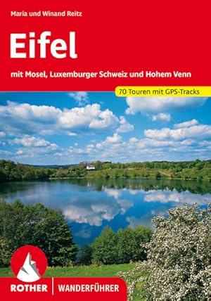 Image du vendeur pour Eifel. 70 Touren mit GPS-Tracks Mit Mosel, Luxemburger Schweiz und Hohem Venn mis en vente par primatexxt Buchversand