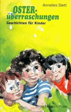 Bild des Verkufers fr Osterberraschungen: Geschichten fr Kinder zum Verkauf von Gerald Wollermann
