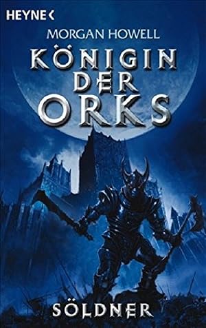 Seller image for Sldner. Knigin der Orks 01. for sale by Gabis Bcherlager