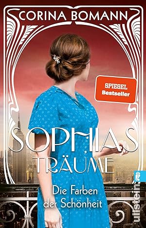 Imagen del vendedor de Die Farben der Schnheit - Sophias Trume: Roman | Die Sophia-Saga Band 2 a la venta por Gabis Bcherlager