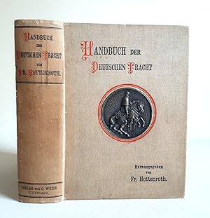 Handbuch der Deutschen Tracht - Originalausgabe ca. 1896. Mit 1631 ganzen Figuren und 1391 Teilfi...