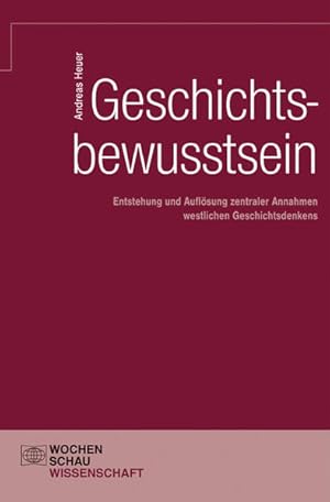 Bild des Verkufers fr Geschichtsbewusstsein zum Verkauf von Gerald Wollermann