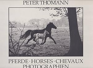 Pferde - Horses - Checaux Photographien. Mit einem Vorwort von Gerd Schuster in deutscher, englis...