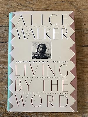 Seller image for Living by the Word: Selected Writings, 1973-1987 - SIGNED for sale by Mungobooks