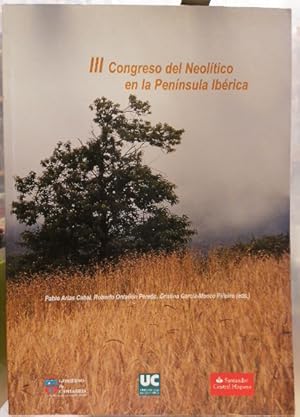 III Congreso del Neolítico en la Península Ibérica