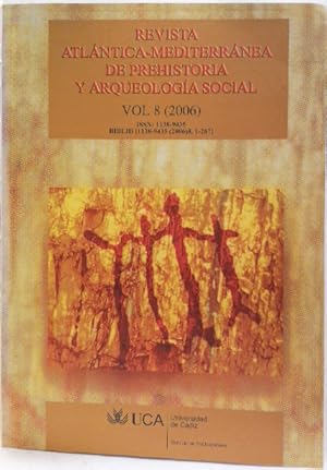 Revista Atlántica-Mediterranea de Prehistoria y arqueología social. VOL.8 (2006)