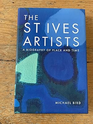 Seller image for The St Ives Artists: A Biography of Place and Time for sale by Mungobooks
