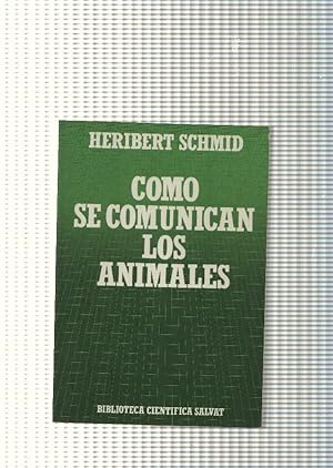 Immagine del venditore per Biblioteca cientifica Salvat num. 33: Como se comunican los animales venduto da El Boletin