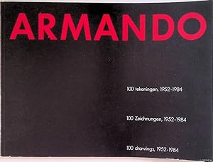 Seller image for Armando: 100 tekeningen, 1952-1984 / Armando: 100 Zeichnungen, 1952-1984 / Armando: 100 drawings, 1952-1984 for sale by Klondyke