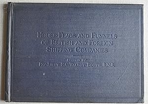 Seller image for House-Flags and Funnels of British and Foreign Shipping Companies for sale by Tombland Bookshop