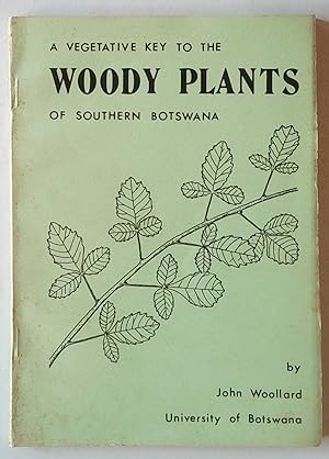 Immagine del venditore per A Vegetative Key to the Woody Plants of Southern Botswana venduto da *bibliosophy*