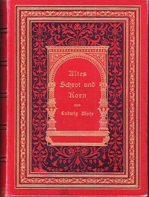 Seller image for Altes Schrot und Korn. Erzhlungen aus dem. Lande der Hessen. Erster Band. for sale by Aegis Buch- und Kunstantiquariat