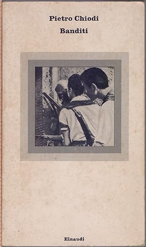 Seller image for Banditi - Pietro Chiodi for sale by libreria biblos