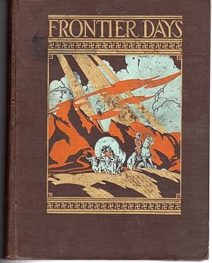 Image du vendeur pour Frontier Days mis en vente par Dorley House Books, Inc.