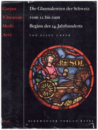 Bild des Verkufers fr Die Glasmalereien der Schweiz vom 12. bis zum Beginn des 14. Jahrhunderts. zum Verkauf von Bcher Eule