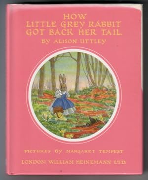 Image du vendeur pour How Little Grey Rabbit got back her Tail mis en vente par The Children's Bookshop
