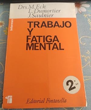 Bild des Verkufers fr Trabajo y fatiga mental zum Verkauf von Libreria Anticuaria Camino de Santiago