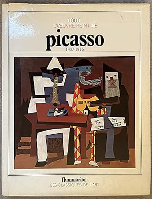 Tout l'oeuvre peint de Picasso (1907-1916)