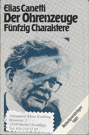 Imagen del vendedor de Der Ohrenzeuge. Fnfzig Charaktere a la venta por Klaus Kreitling