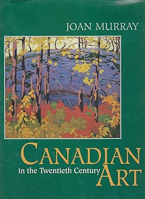 Image du vendeur pour Canadian Art in the Twentieth Century mis en vente par Silver Creek Books & Antiques