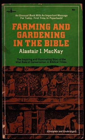 Farming and Gardening in the Bible.