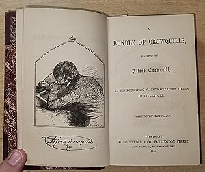 Imagen del vendedor de A Bundle Of Crowquills, Dropped By Alfred Crowquill, In His Eccentric Flights Over The Fields Of Literature. Eighteenth Thousand / The Electric Telegraph Of Fun . a la venta por CHILTON BOOKS