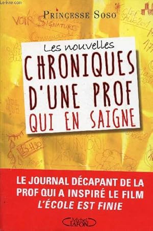 Seller image for Les nouvelles chroniques d'une prof qui en saigne - tmoignage. for sale by Le-Livre