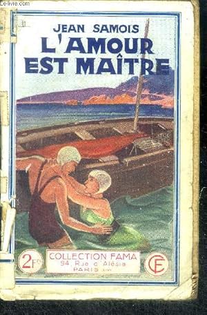 Seller image for L'amour est maitre for sale by Le-Livre