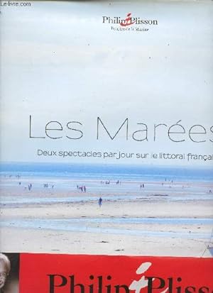 Bild des Verkufers fr Les Mares - Deux spectacles par jour sur le littoral franais. zum Verkauf von Le-Livre