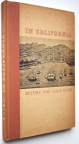 In California Before The Gold Rush