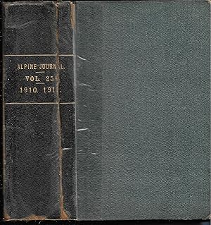 Seller image for The Alpine Journal. A Record of Mountain Adventure and Scientific Observation by Members of the Alpine Club. Vol. 25 (XV) February 1910 to November 1911. Nos. 187 - 194 for sale by MAE Books