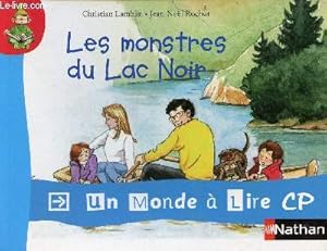 Seller image for Les monstres du Lac Noir - Collection un monde  lire CP srie rouge n4. for sale by Le-Livre