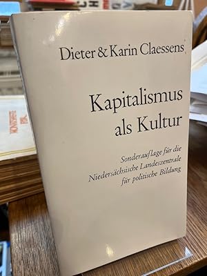 Image du vendeur pour Kapitalismus als Kultur. Entstehung und Grundlagen der brgerlichen Gesellschaft. mis en vente par Altstadt-Antiquariat Nowicki-Hecht UG