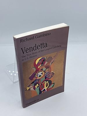 Imagen del vendedor de Vendetta The True Story of the Largest Lynching in U. S. History a la venta por True Oak Books