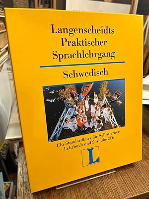 Langenscheidts praktischer Sprachlehrgang Schwedisch. Ein Standardkurs für Selbstlerner. Lehrbuch...