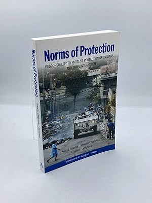 Imagen del vendedor de Norms of Protection Responsibility to Protect, Protection of Civilians and Their Interaction a la venta por True Oak Books