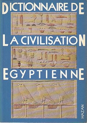 Immagine del venditore per Dictionnaire de la civilisation egyptienne, venduto da L'Odeur du Book