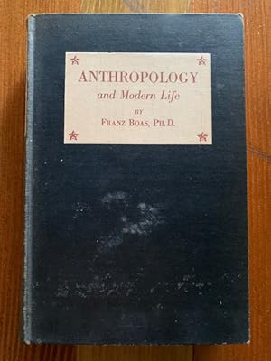 Imagen del vendedor de Anthropology and Modern Life a la venta por Bad Animal