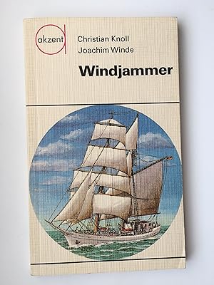 Bild des Verkufers fr Windjammer. Zur Geschichte der Segelschiffahrt zum Verkauf von Bildungsbuch